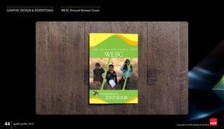 44 Copyright (C) Graffiti Designs & Solutionsgraffiti profile 2015
GRAPHIC DESIGN & ADVERTISING WESC Annual Review Cover
 