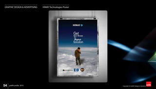 54 Copyright (C) Graffiti Designs & Solutionsgraffiti profile 2015
GRAPHIC DESIGN & ADVERTISING HIWAY Technologies Poster
 