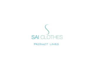 PRODUCT LINES
 