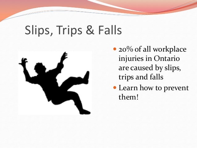 slips trips and falls ontario