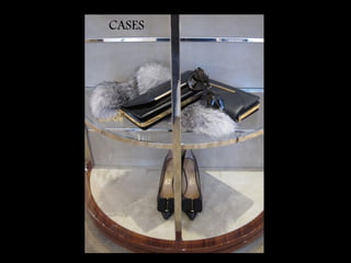 CASES
 