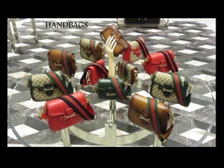 HANDBAGS
 