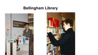 Bellingham Library
 