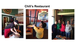 Chili’s Restaurant
 
