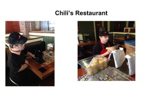 Chili’s Restaurant
 