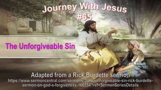 65 The Unforgiveable Sin