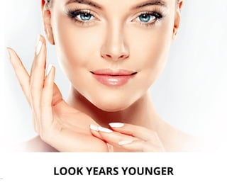 LOOK YEARS YOUNGER
In Minutes
 