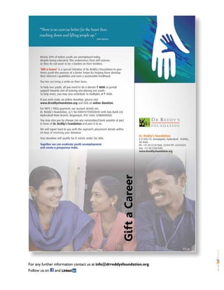 For any further information contact us at info@drreddysfoundation.org
Follow us on and
 