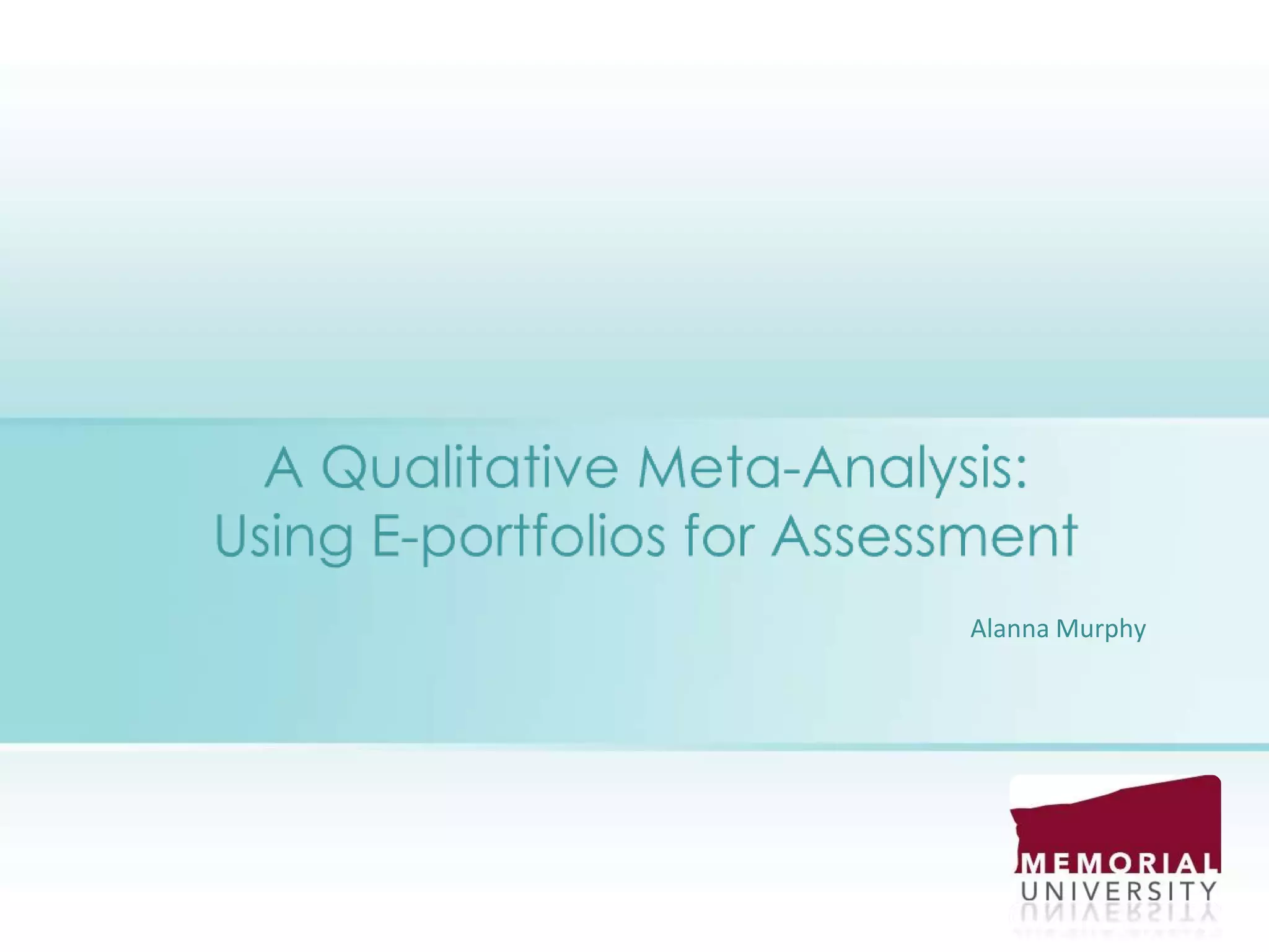 Using E-Portfolios for Assessment: A Qualitative Meta-Analysis | PPTX ...