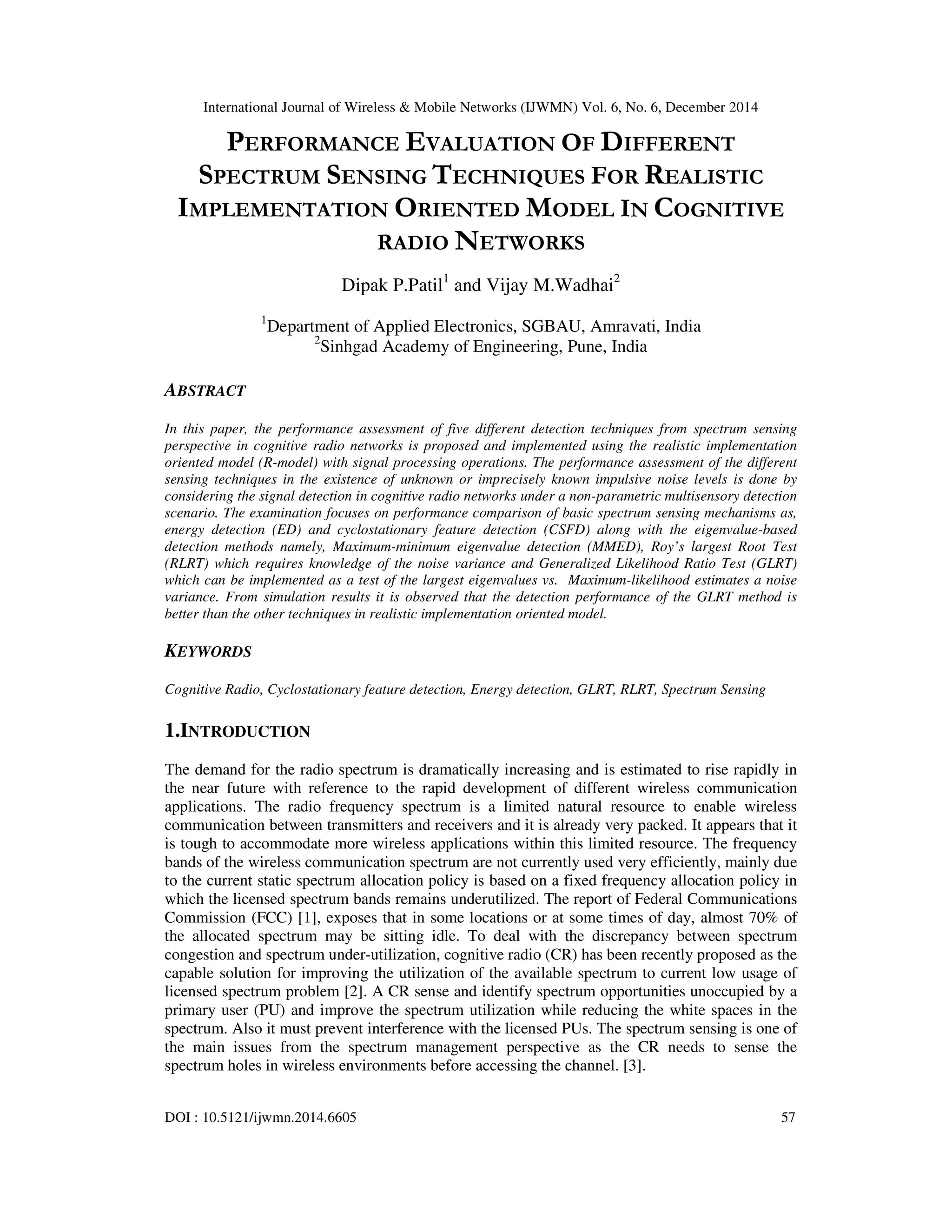 PERFORMANCE EVALUATION OF DIFFERENT SPECTRUM SENSING TECHNIQUES FOR ...
