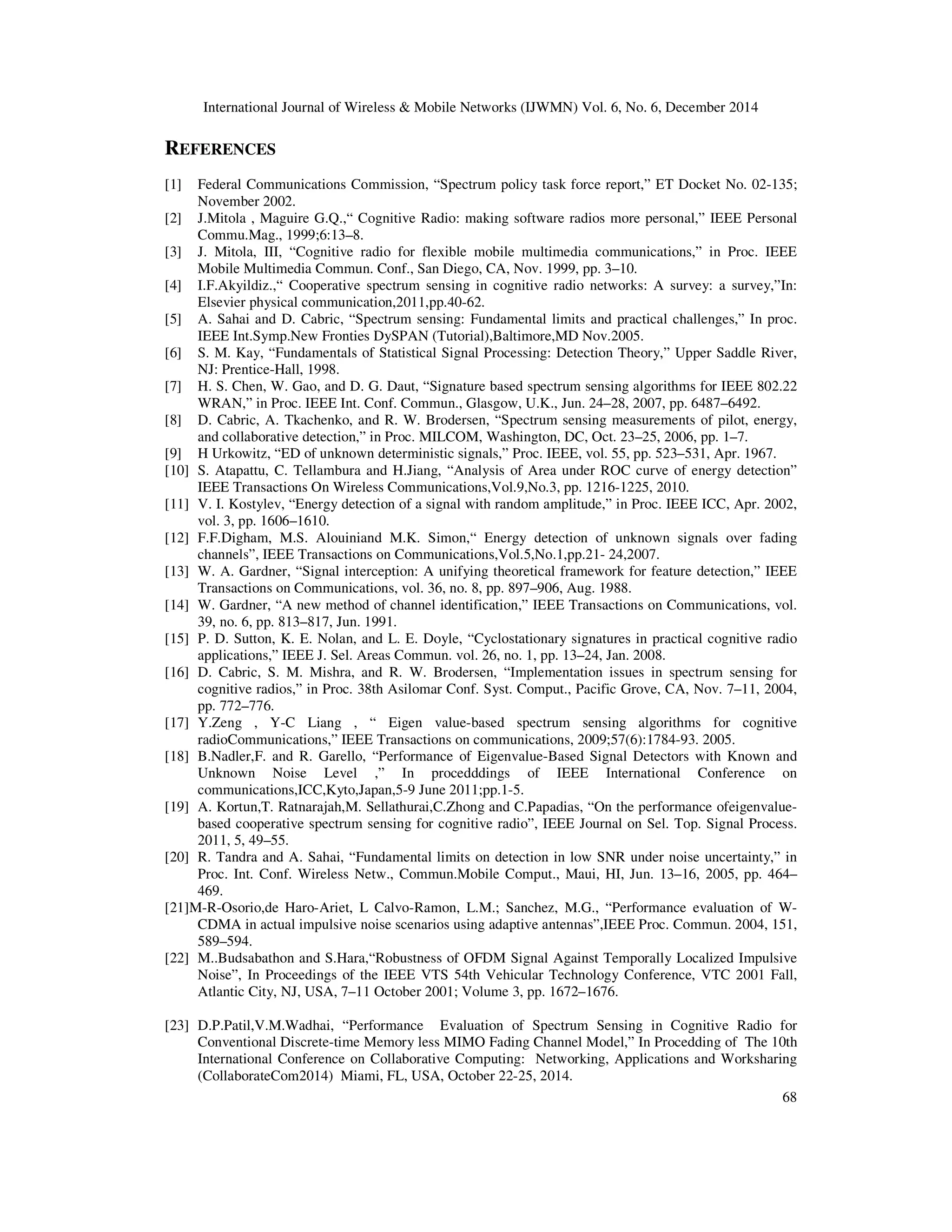 PERFORMANCE EVALUATION OF DIFFERENT SPECTRUM SENSING TECHNIQUES FOR ...