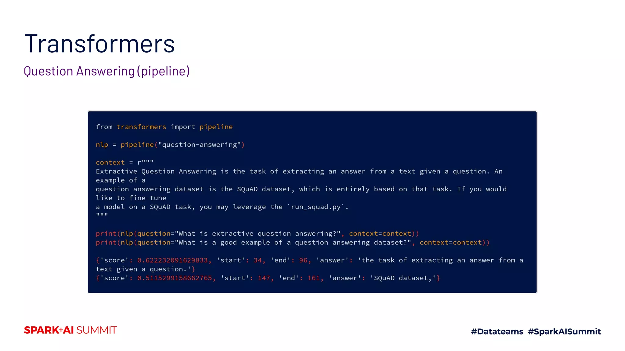 Transformers
Question Answering (pipeline)
 