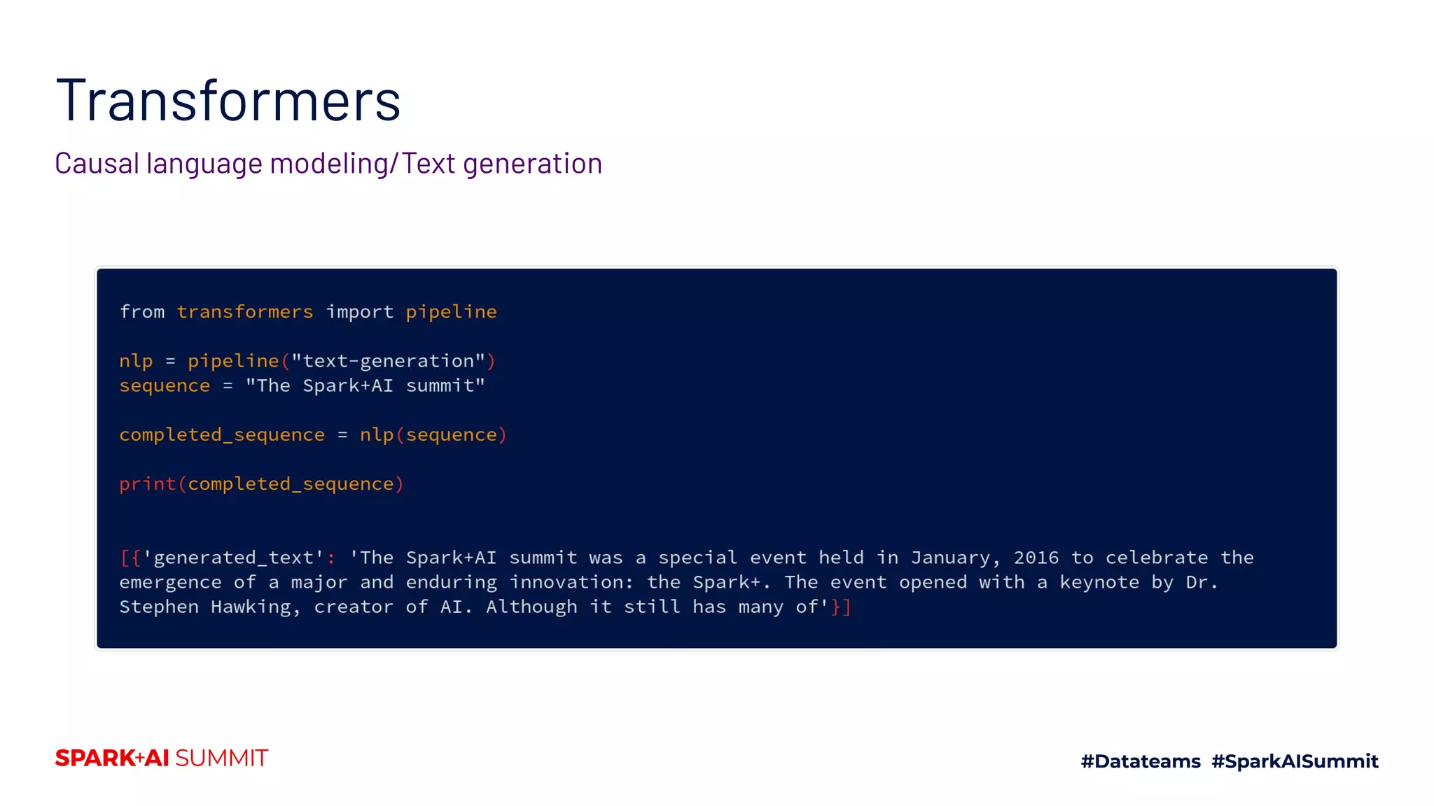 Transformers
Causal language modeling/Text generation
 