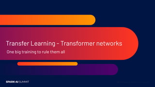 NLP took a turn in 2018
Self-supervised Training &
Transfer Learning
Large Text Datasets
Compute Power
The arrival of the ...