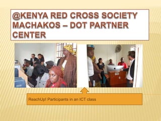 ReachUp! Participants in an ICT class
 