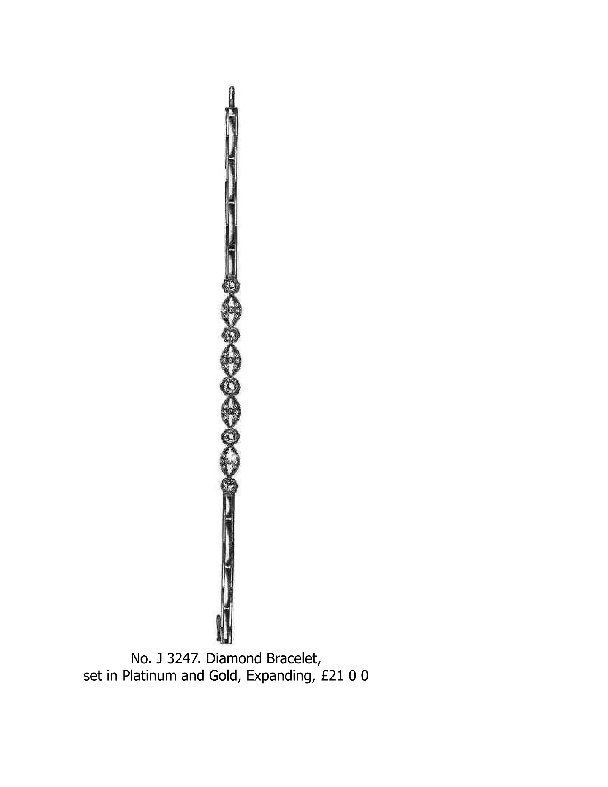 No. J 3247. Diamond Bracelet,
set in Platinum and Gold, Expanding, £21 0 0
 