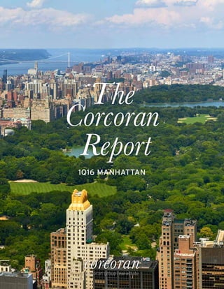 The
Corcoran
Report
1Q16 MANHATTAN
 