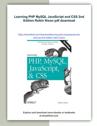 Learning PHP MySQL JavaScript and CSS 2nd Edition Robin Nixon | PDF