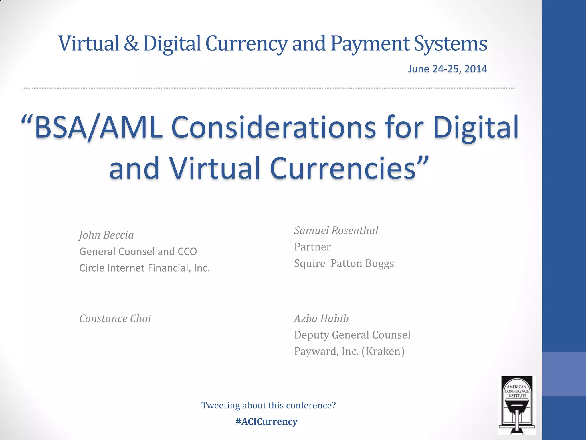 BSA/AML Considerations for Digital and Virtual Currencies” | PDF