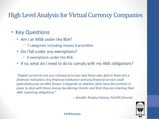 Bsa Aml Considerations For Digital And Virtual Currencies