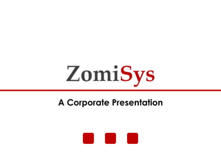 A Corporate Presentation
 