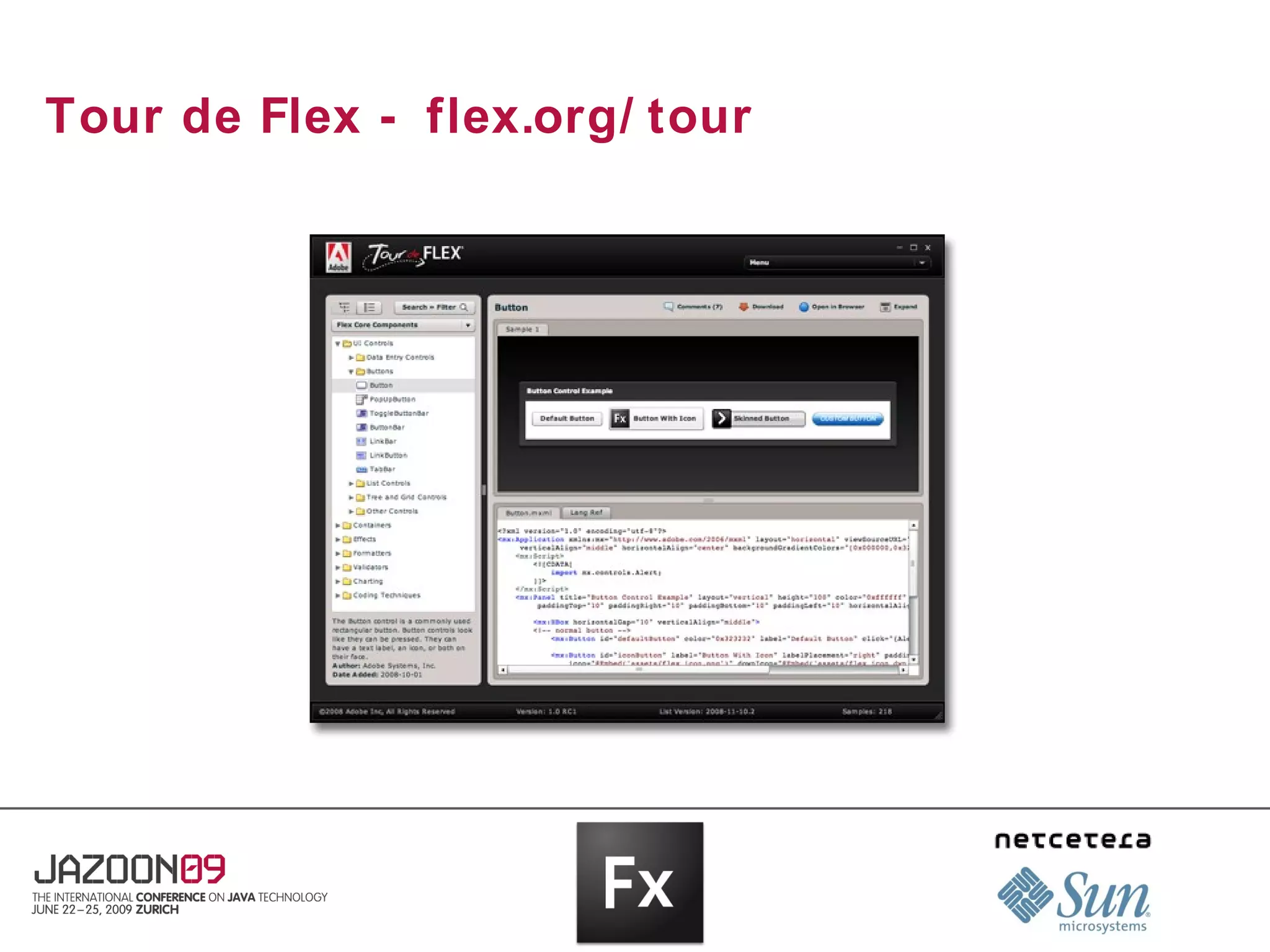Tour de Flex - flex.org/ tour
 