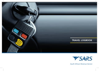 Print Form


SARS Travel Logbook

 Date   Opening   Closing   Total kms   Private   Business   Business Travel Details     Actual Fuel &     Actual Repairs &
          kms       kms                  kms        kms      (where, reason for visit)   Oil Costs (R)   Maintenance Costs (R)




                28
              R Fe
                                                                                             TRAVEL LOGBOOK
            M eco b
             ile rd
                ag
                   e




TOTAL
                                                                                          South African Revenue Service
 