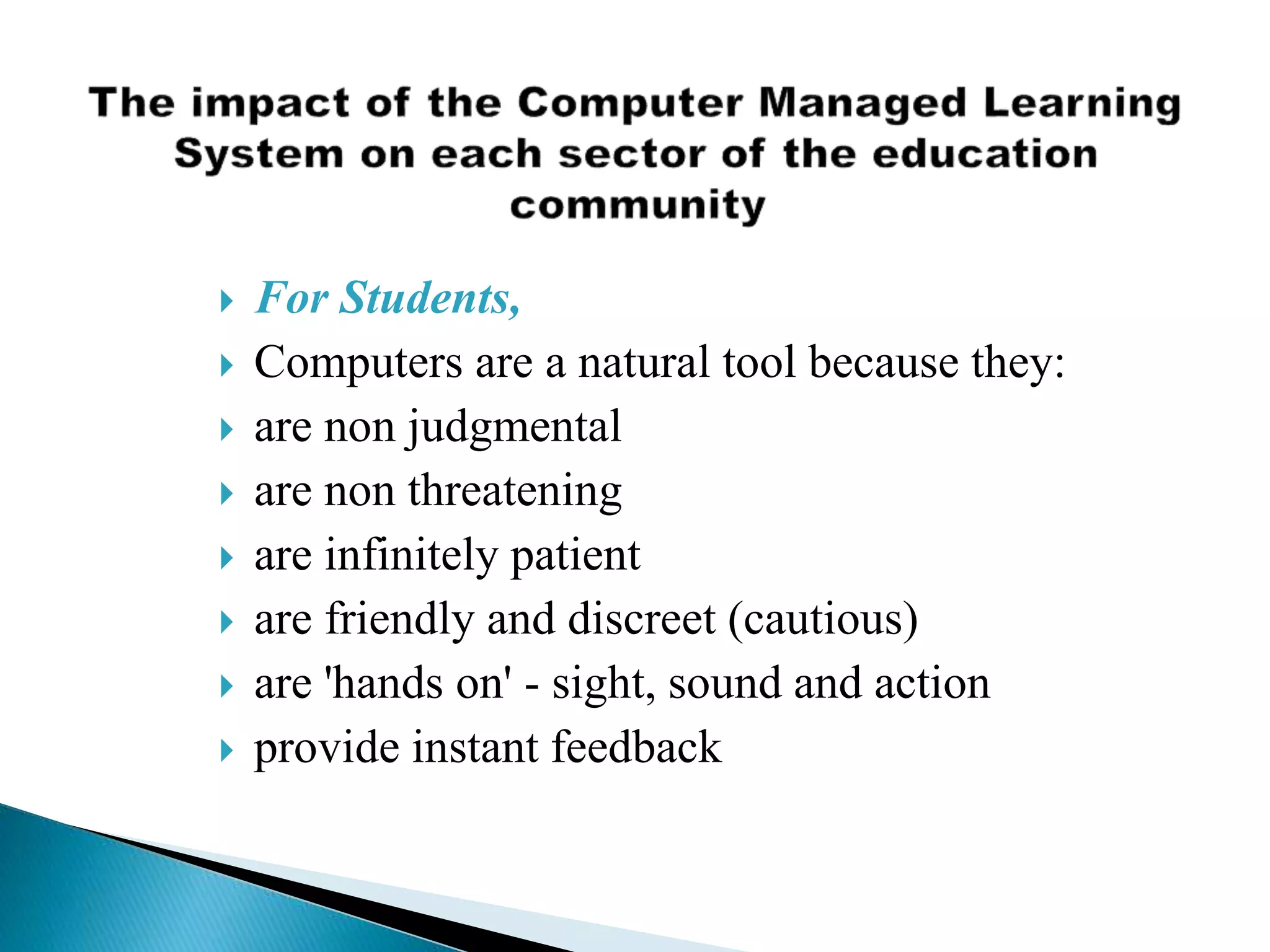 COMPUTERS IN EDUCATION - UNIT 6 - COMPUTER MANAGED LEARNING (CML) - B ...
