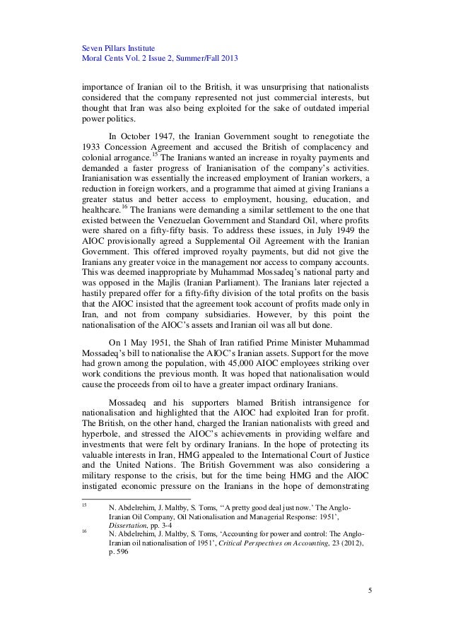 mosaddeqs nationalization of oil in iran essay President carter and the us-iran hostage crisis president carter and the us-iran the issue concerning the nationalization of foreign oil companies such as the. mosaddeqs nationalization of oil in iran essay President carter and the us-iran hostage crisis president carter and the us-iran the issue concerning the nationalization of foreign oil companies such as the.