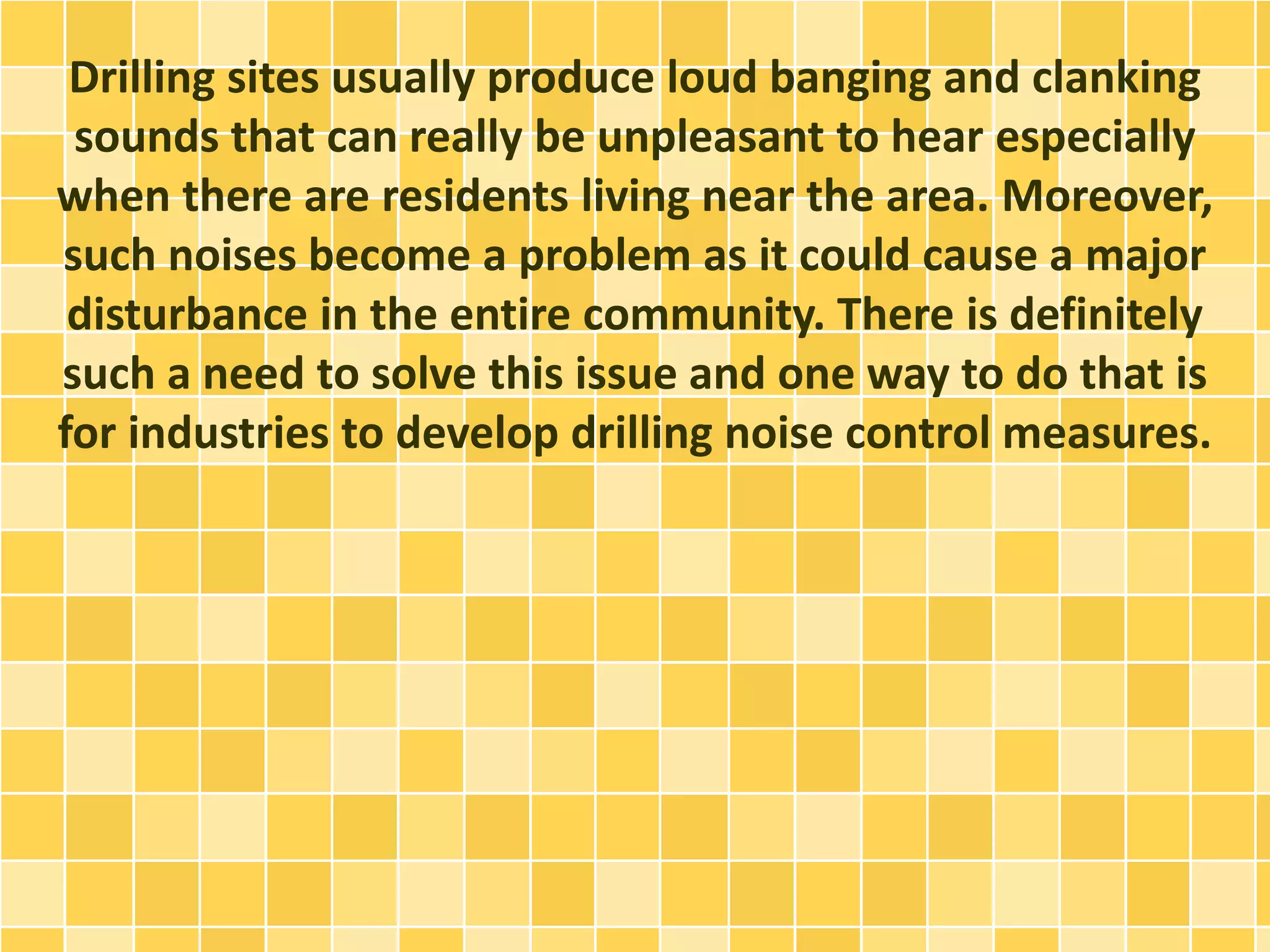 Drilling Noise Control Practices And Its Benefits