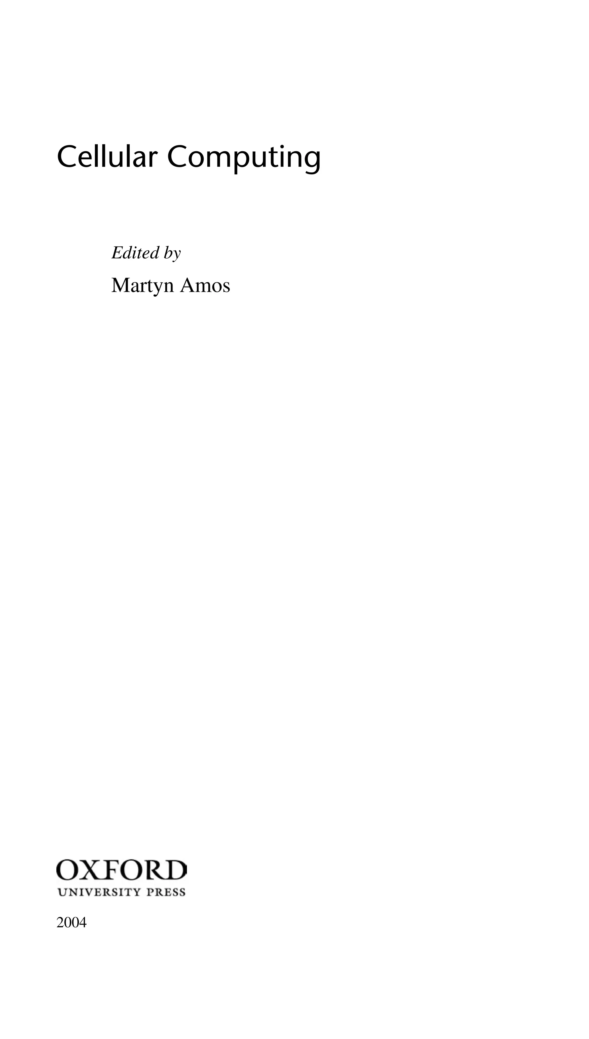 Cellular Computing
Edited by
Martyn Amos
2004
 