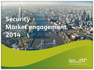 Security
Market engagement
2014
 