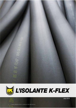 K-FLEX IC CLAD - glass fibre industrial tank insulation