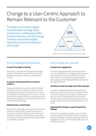 © 2015 Ness SES.4
Change to a User-Centric Approach to
Remain Relevant to the Customer
To create a user-centric digital
tr...