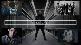 N I K E L A B
 