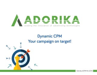 Adorika dCPM  Media Kit