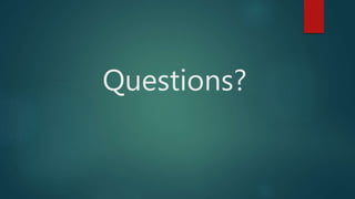 Questions?
 