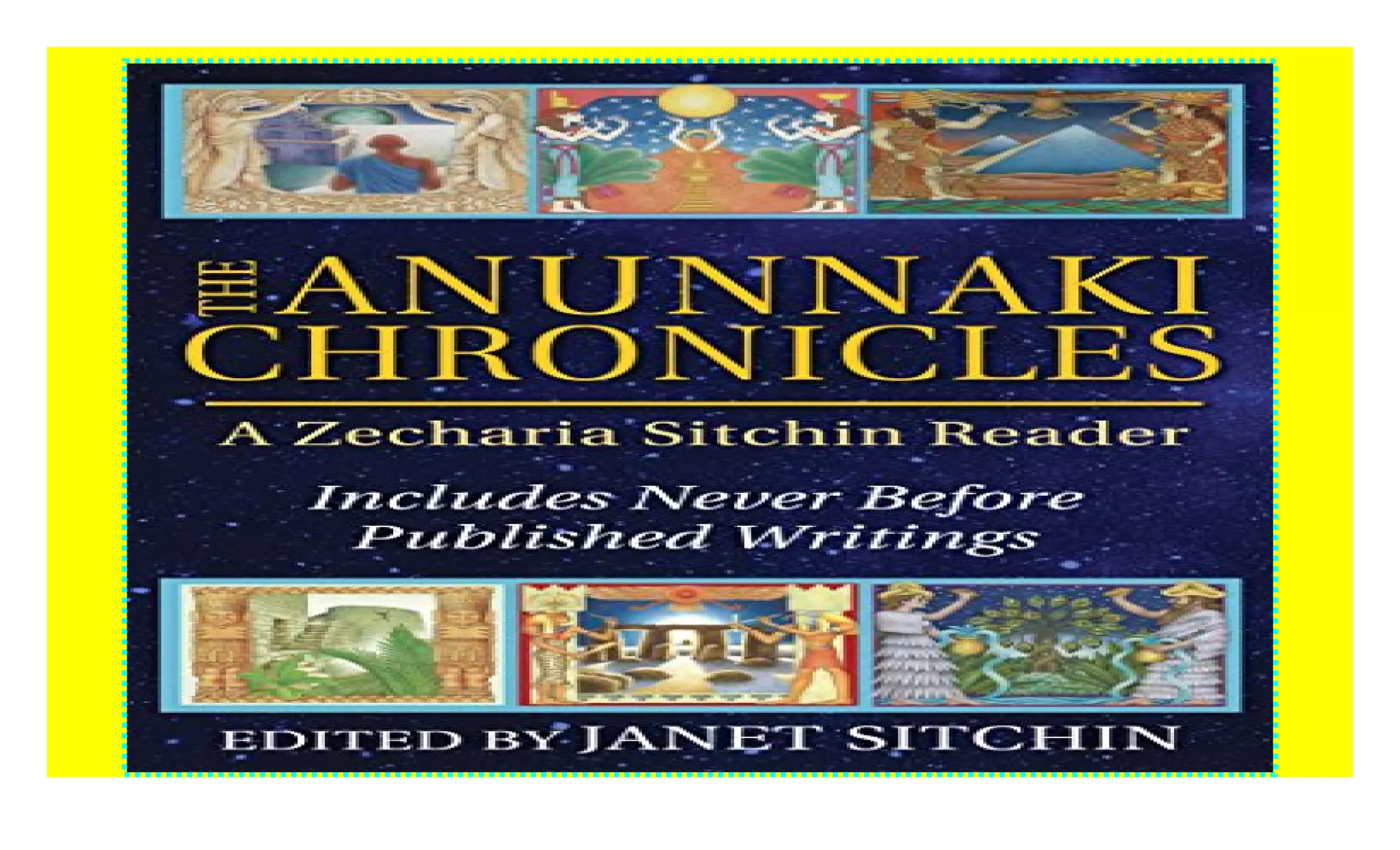 The Anunnaki Chronicles: A Zecharia Sitchin Reader download_[p.d.f] | PDF