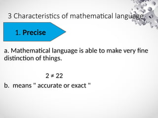 671792079-Characteristics-of-Mathematical-Language-Precise-Concise ...