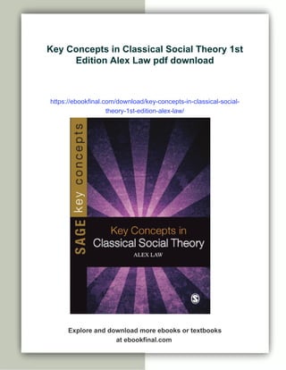 Key Concepts in Classical Social Theory 1st Edition Alex Law | PDF