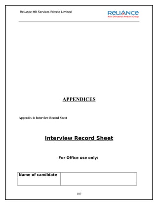 APPENDICES


Appendix 1: Interview Record Sheet




                  Interview Record Sheet


                            For Office use only:



Name of candidate




                                     107
 