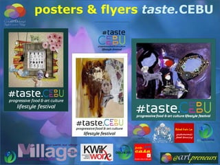 posters & flyers taste.CEBU
 