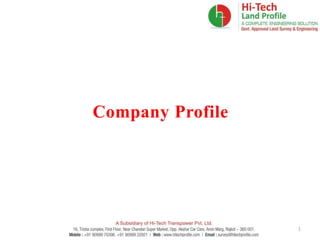 Company Profile
1
 