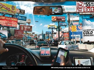 Source: Adbusters, 2011

 