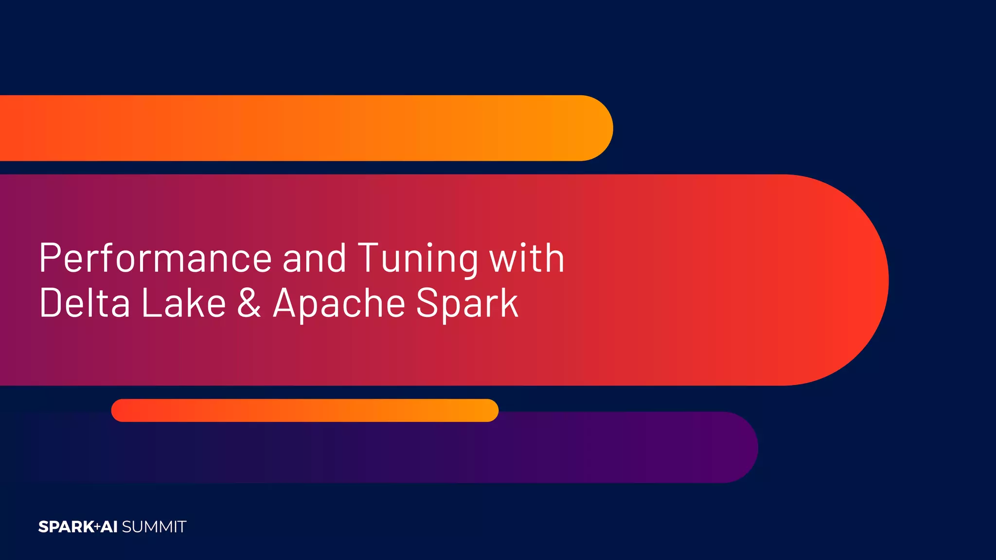 Performance and Tuning with Delta Lake & Apache Spark 
