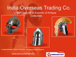 Manufacturer & Exporter of Antique
           Collectible
 