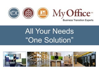 All Your Needs
“One Solution”
Business Transition Experts
 