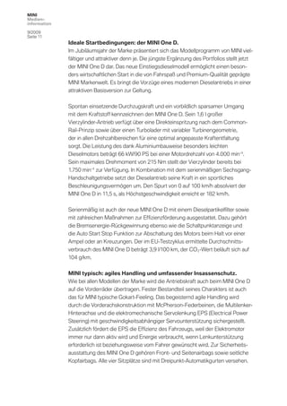 MINI
Medien-
information

9/2009
Seite 11
              Ideale Startbedingungen: der MINI One D.
              Im Jubiläum...