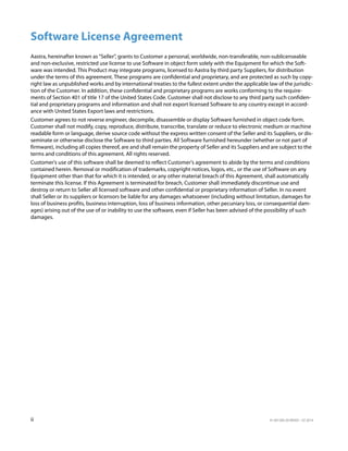 ii 41-001385-05 REV03 – 07.2014
Software License Agreement
Aastra, hereinafter known as "Seller", grants to Customer a personal, worldwide, non-transferable, non-sublicenseable
and non-exclusive, restricted use license to use Software in object form solely with the Equipment for which the Soft-
ware was intended. This Product may integrate programs, licensed to Aastra by third party Suppliers, for distribution
under the terms of this agreement. These programs are confidential and proprietary, and are protected as such by copy-
right law as unpublished works and by international treaties to the fullest extent under the applicable law of the jurisdic-
tion of the Customer. In addition, these confidential and proprietary programs are works conforming to the require-
ments of Section 401 of title 17 of the United States Code. Customer shall not disclose to any third party such confiden-
tial and proprietary programs and information and shall not export licensed Software to any country except in accord-
ance with United States Export laws and restrictions.
Customer agrees to not reverse engineer, decompile, disassemble or display Software furnished in object code form.
Customer shall not modify, copy, reproduce, distribute, transcribe, translate or reduce to electronic medium or machine
readable form or language, derive source code without the express written consent of the Seller and its Suppliers, or dis-
seminate or otherwise disclose the Software to third parties. All Software furnished hereunder (whether or not part of
firmware), including all copies thereof, are and shall remain the property of Seller and its Suppliers and are subject to the
terms and conditions of this agreement. All rights reserved.
Customer's use of this software shall be deemed to reflect Customer's agreement to abide by the terms and conditions
contained herein. Removal or modification of trademarks, copyright notices, logos, etc., or the use of Software on any
Equipment other than that for which it is intended, or any other material breach of this Agreement, shall automatically
terminate this license. If this Agreement is terminated for breach, Customer shall immediately discontinue use and
destroy or return to Seller all licensed software and other confidential or proprietary information of Seller. In no event
shall Seller or its suppliers or licensors be liable for any damages whatsoever (including without limitation, damages for
loss of business profits, business interruption, loss of business information, other pecuniary loss, or consequential dam-
ages) arising out of the use of or inability to use the software, even if Seller has been advised of the possibility of such
damages.
 