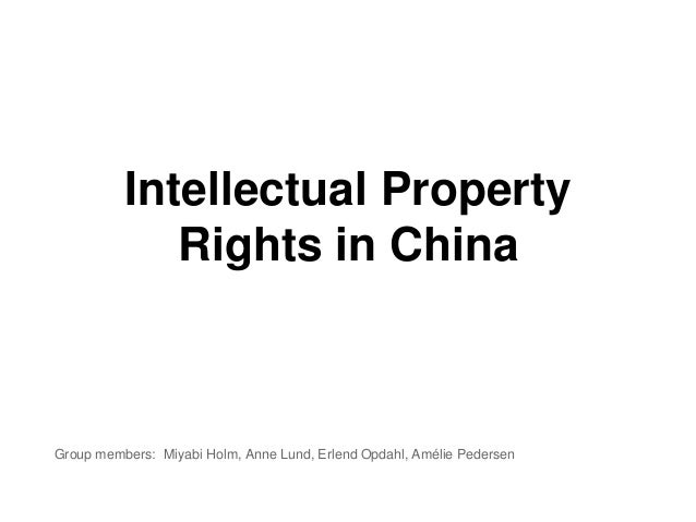 Intellectual Property Rights In China - 